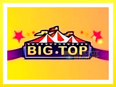 ゲーム機 Big Top - お金のためのゲーム