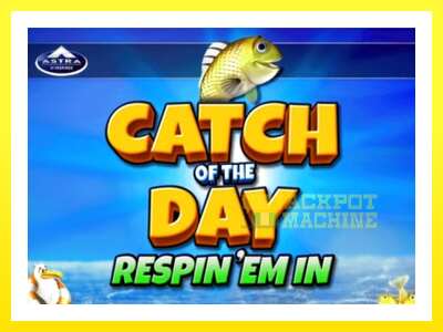 ゲーム機 Catch of the Day Respin Em In - お金のためのゲーム