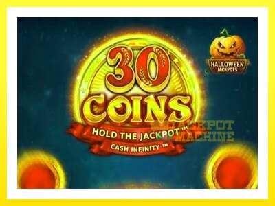 ゲーム機 30 Coins Halloween Jackpots - お金のためのゲーム