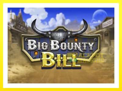 ゲーム機 Big Bounty Bill - お金のためのゲーム