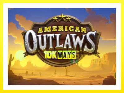 ゲーム機 American Outlaws 10K Ways - お金のためのゲーム