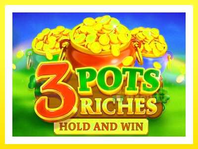 ゲーム機 3 Pots Riches: Hold and Win - お金のためのゲーム