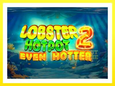 ゲーム機 Lobster Hotpot 2 Even Hotter - お金のためのゲーム