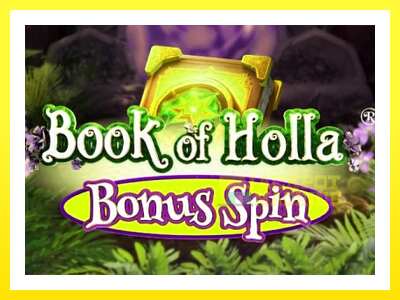 ゲーム機 Book of Holla: Bonus Spin - お金のためのゲーム