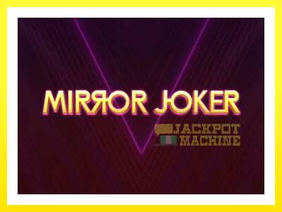 ゲーム機 Mirror Joker - お金のためのゲーム