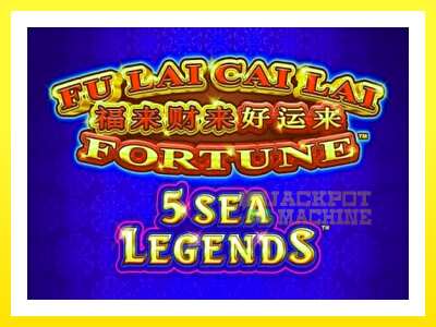 ゲーム機 Fu Lai Cai Lai 5 Sea Legends - お金のためのゲーム