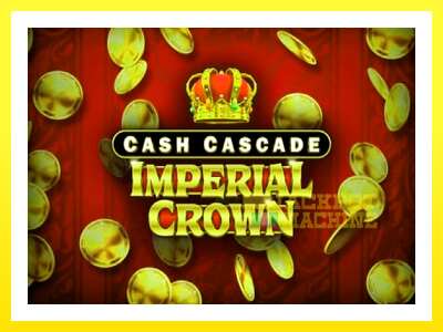 ゲーム機 Cash Cascade Imperial Crown - お金のためのゲーム